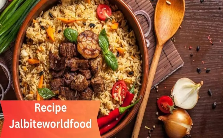 Best Recipes JalbiteWorldFood