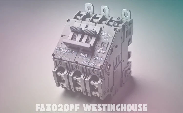 FA3020PF Westinghouse